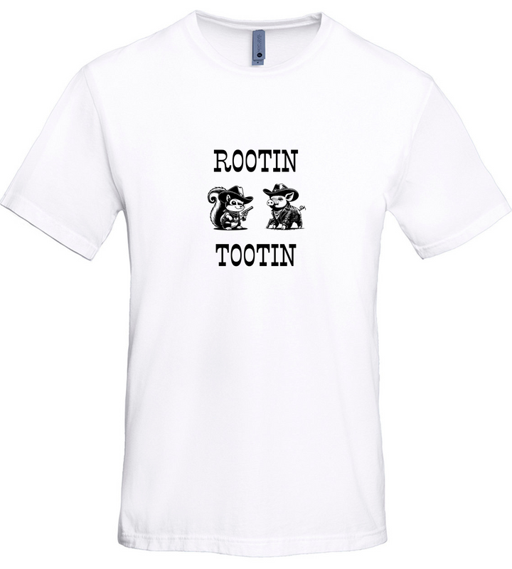 Rootin Tootin Unisex Women Men T-Shirt