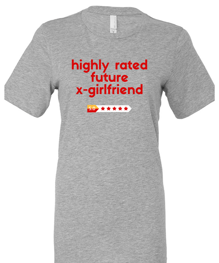 Highly Rated Future X - Girlfriend Unisex Men Women T-Shirt