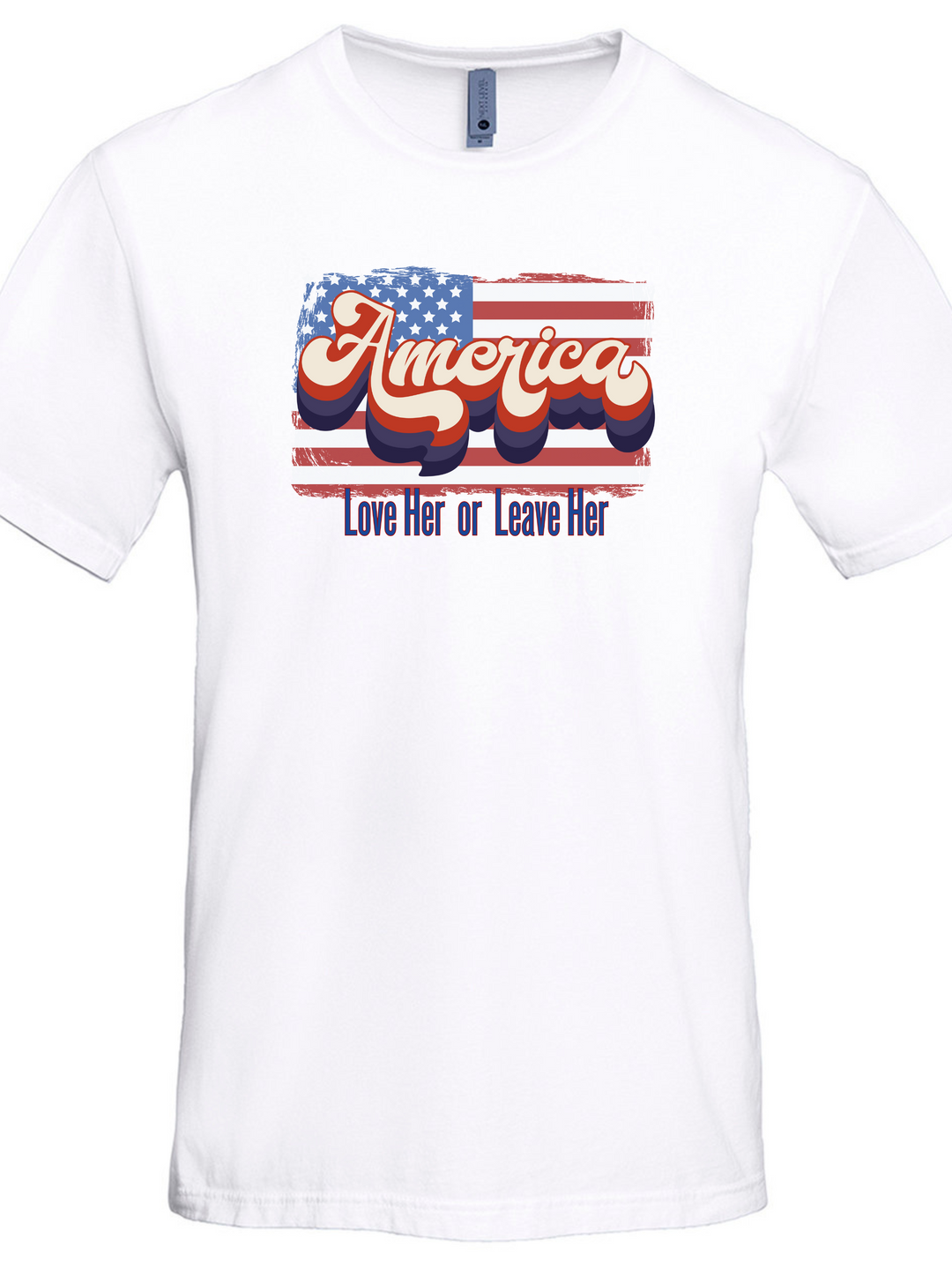 America Love Her or Leave Her Unisex Women Men T-Shirt