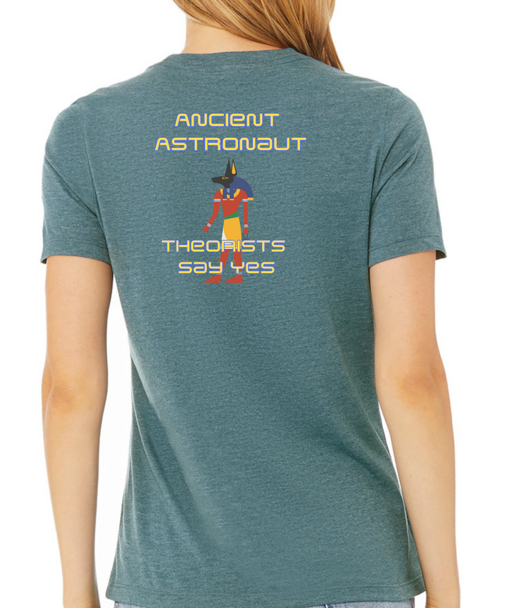 Ancient Astronaut Theorists Say Yes Ladies Cut Relaxed Fit  T-Shirt