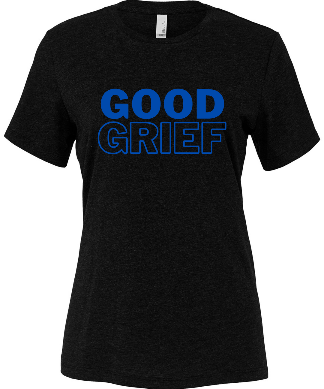 Good Grief Unisex Men Women T-Shirt