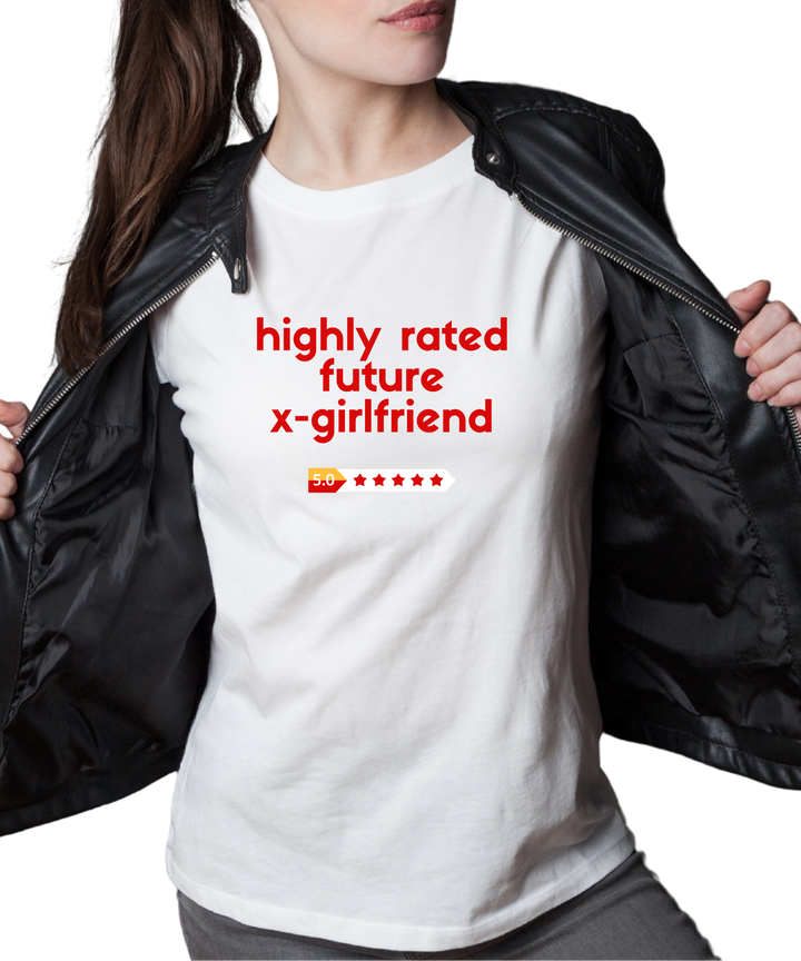 Highly Rated Future Ex-Girlfriend Ladies Cut Relaxed Fit T-Shirt