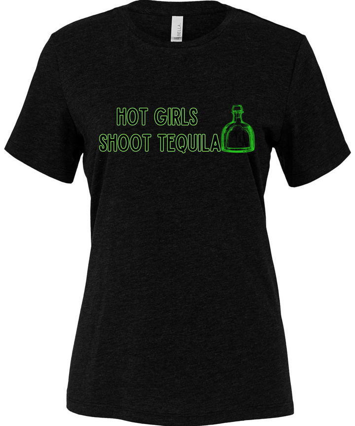 Hot Girls Shoot Tequila Unisex Men Women T-Shirt