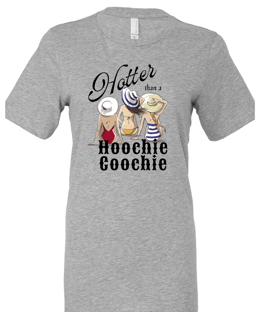 Hotter Than A Hoochie Coochie Unisex Women Men T-Shirt