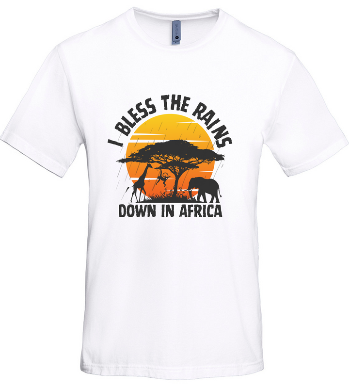 I Bless The Rains Down In Africa Unisex Men Women T-Shirt