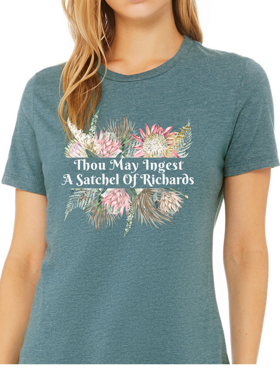 Thou May Ingest A Satchel of Richards Sarcastic Funny Ladies Cut Relaxed Fit T-Shirt