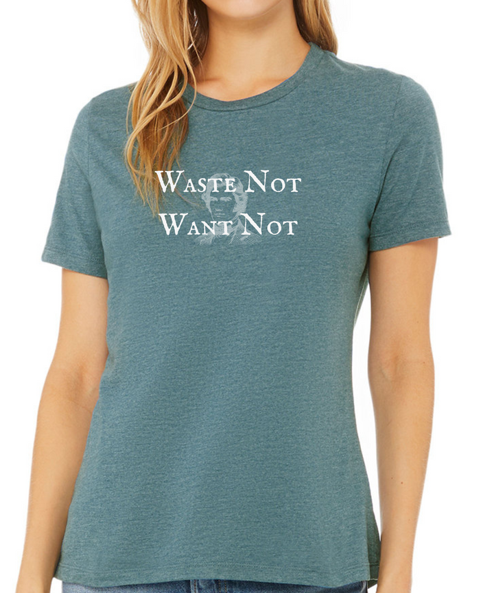 Waste Not Want Not Ladies Cut Relaxed Fit T-Shirt