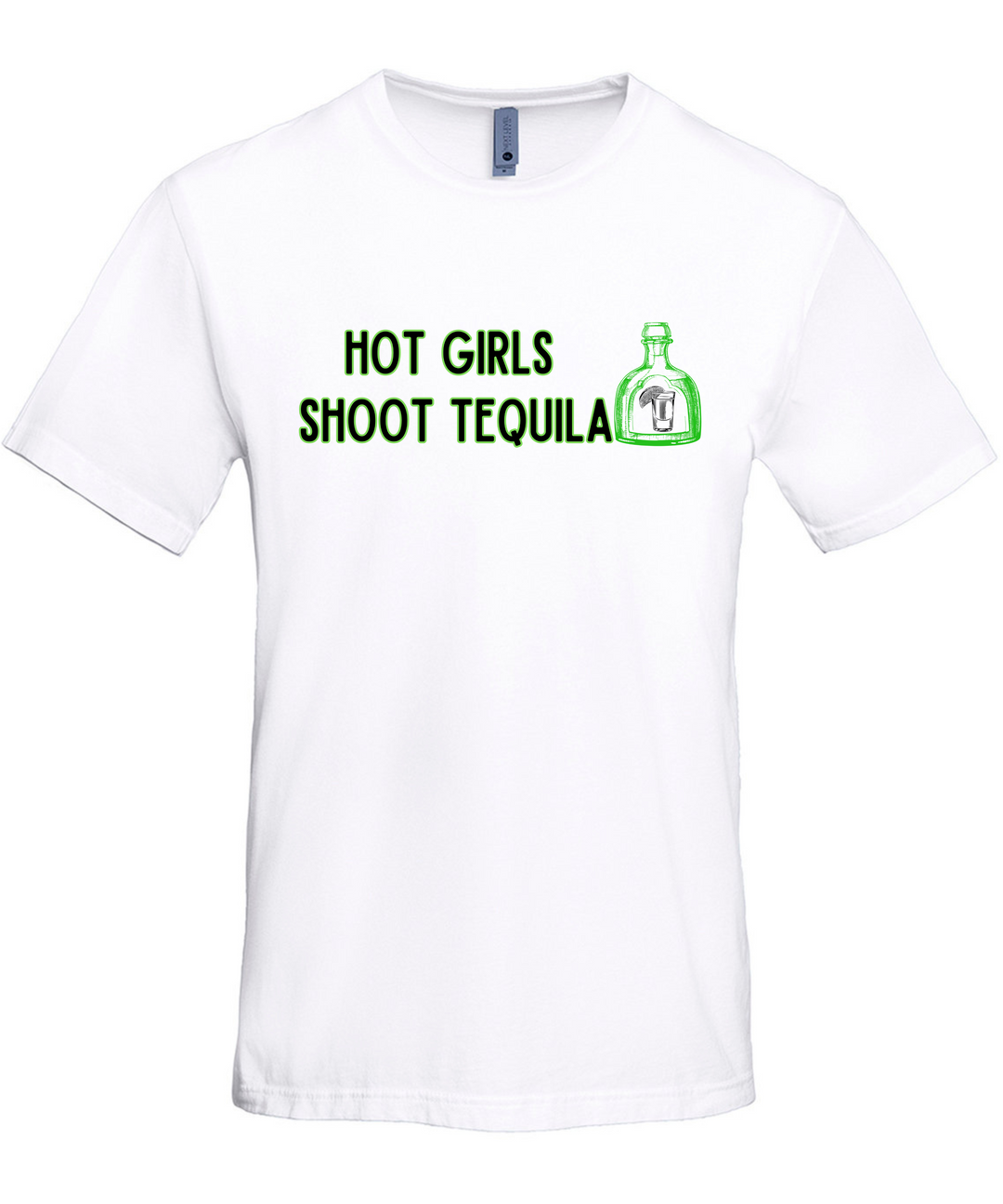 Hot Girls Shoot Tequila Unisex Men Women T-Shirt