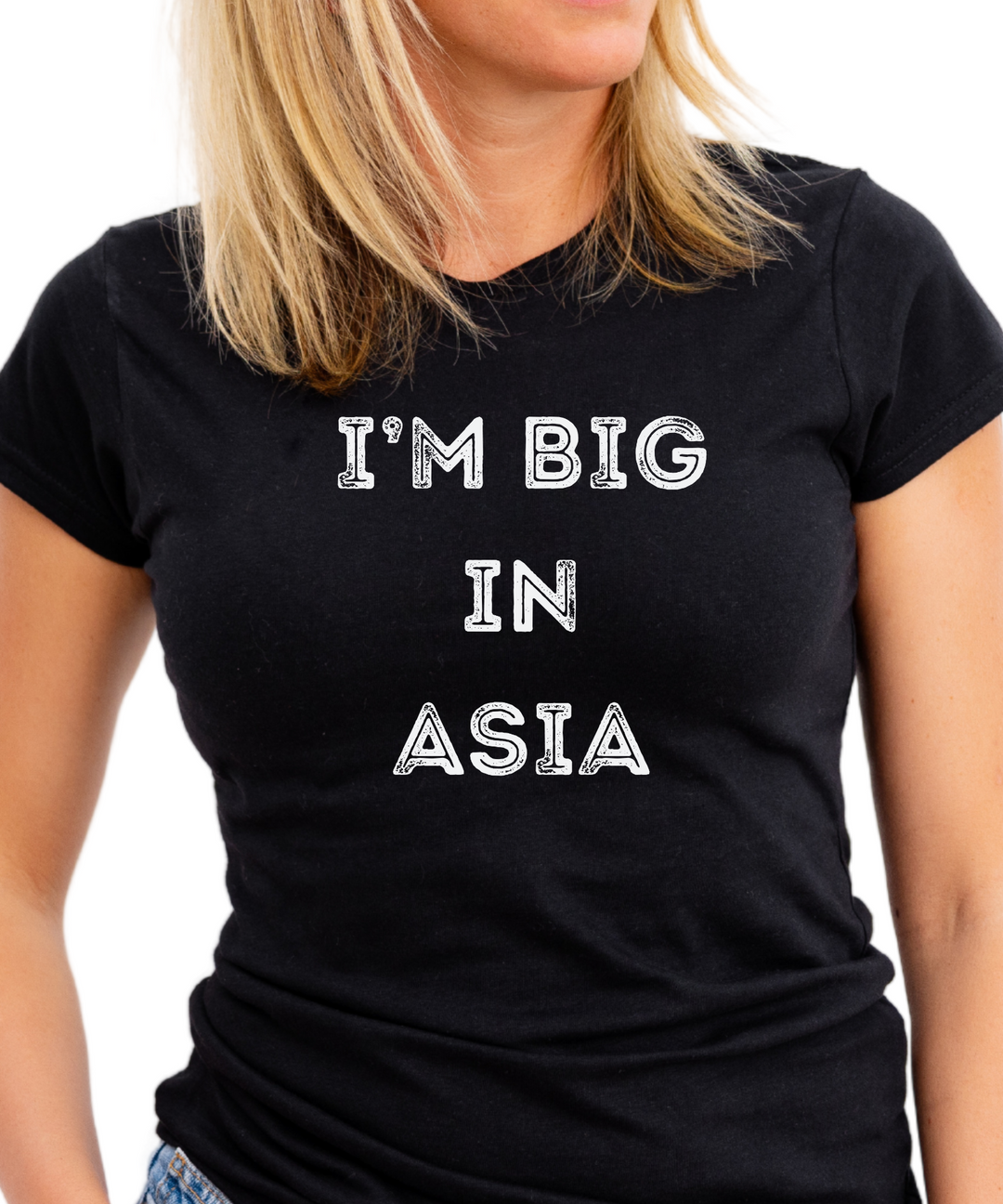 I'm Big in Asia Ladies Cut Relaxed Fit T-Shirt