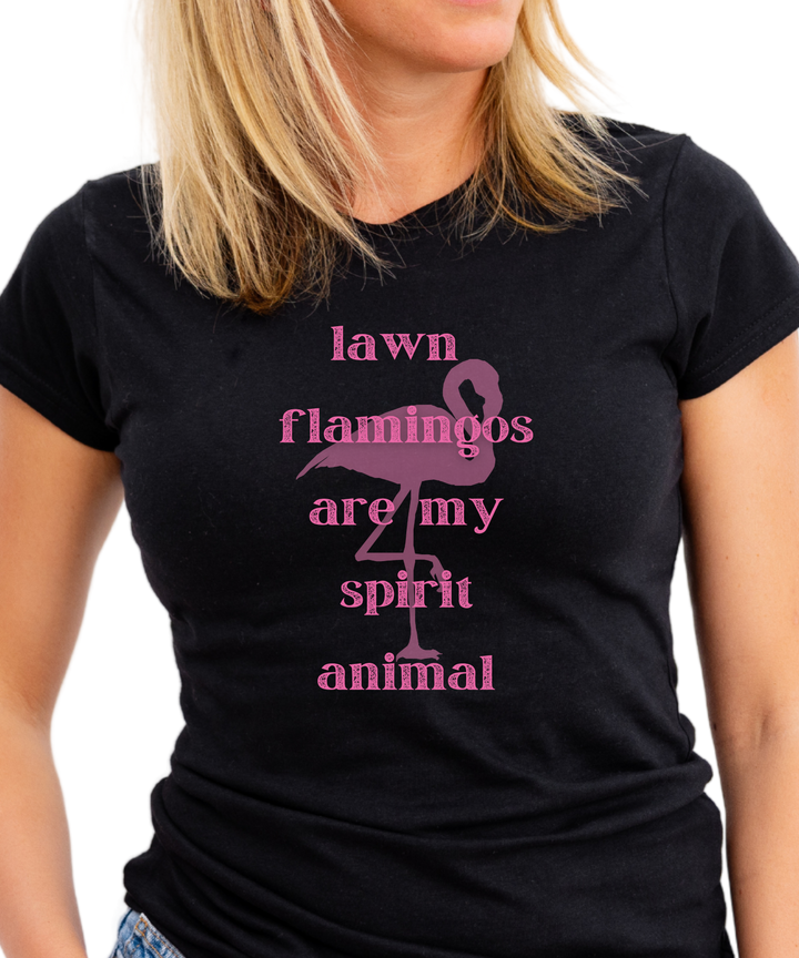 Lawn Flamingos are My Spirit Animal Ladies Cut Relaxed Fit  T-Shirt