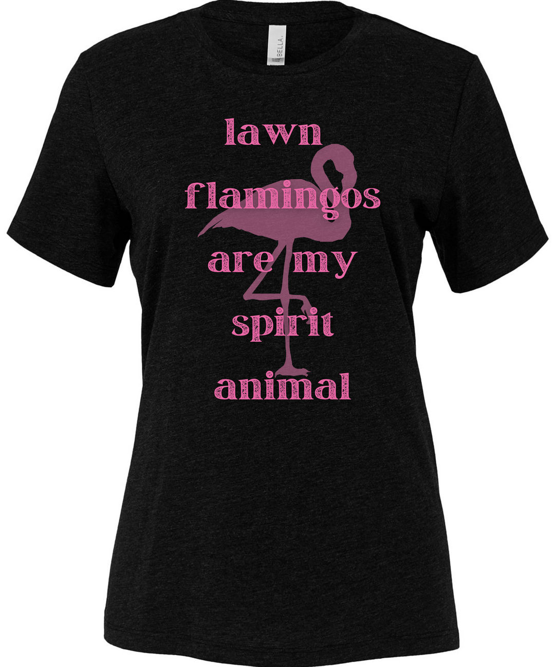 Lawn Flamingos Are My Spirit Animal Unisex Women Men T-Shirt