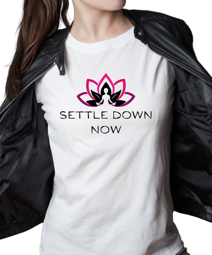 Settle Down Now Ladies Cut Relaxed Fit T-Shirt