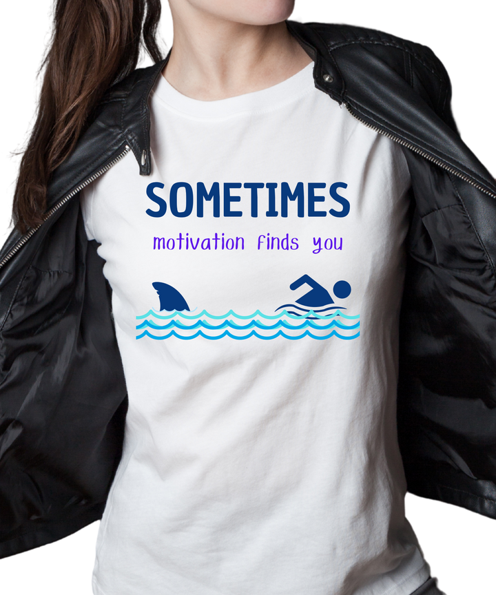 Sometimes Motivation Finds You Ladies Cut Relaxed Fit T-Shirt