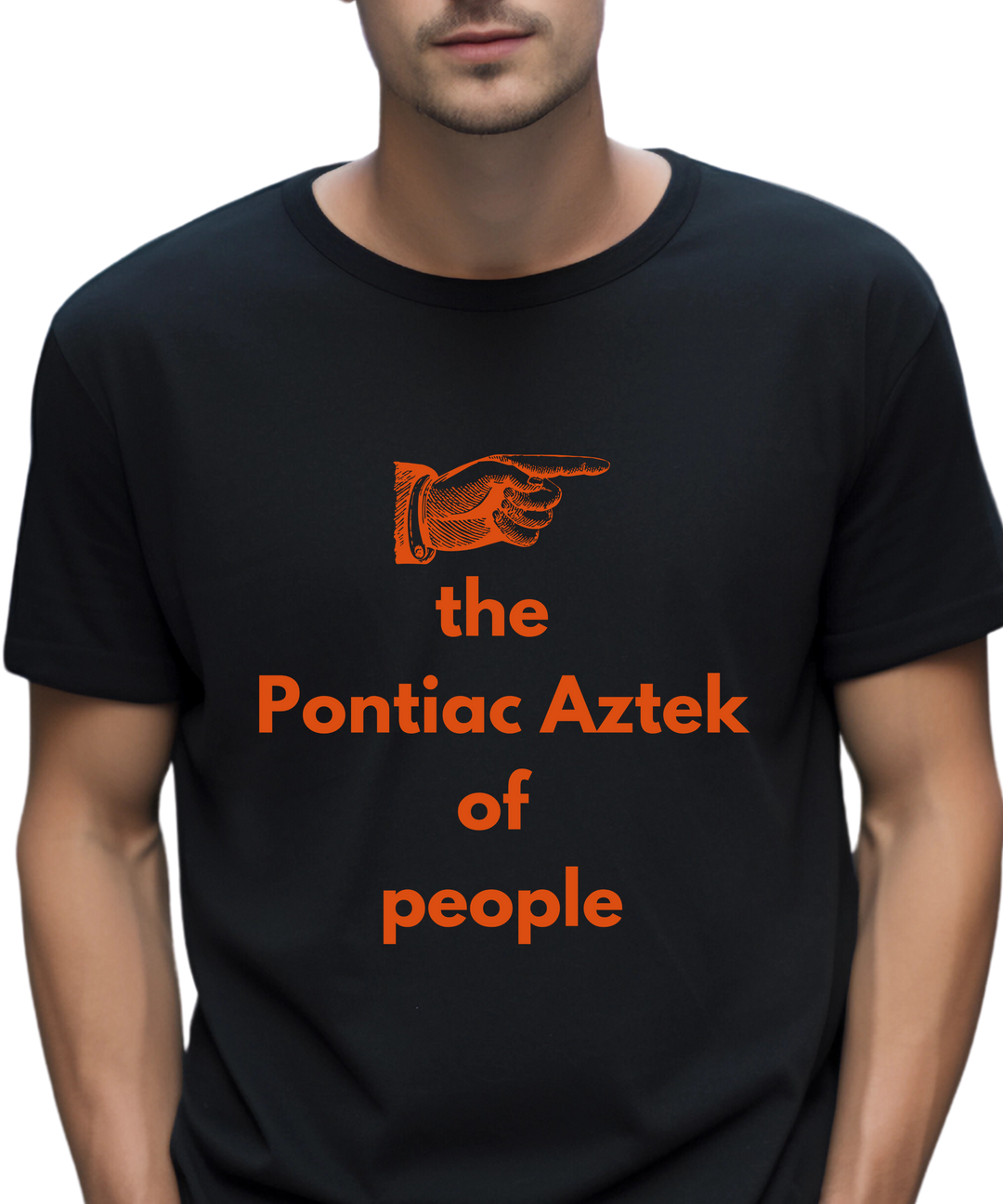 The Pontiac Aztec Of People Unisex Men Women T-Shirt